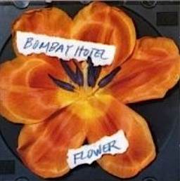 Bombay Hotel - Flower